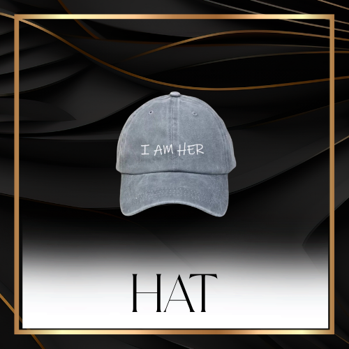 I Am Her Hat